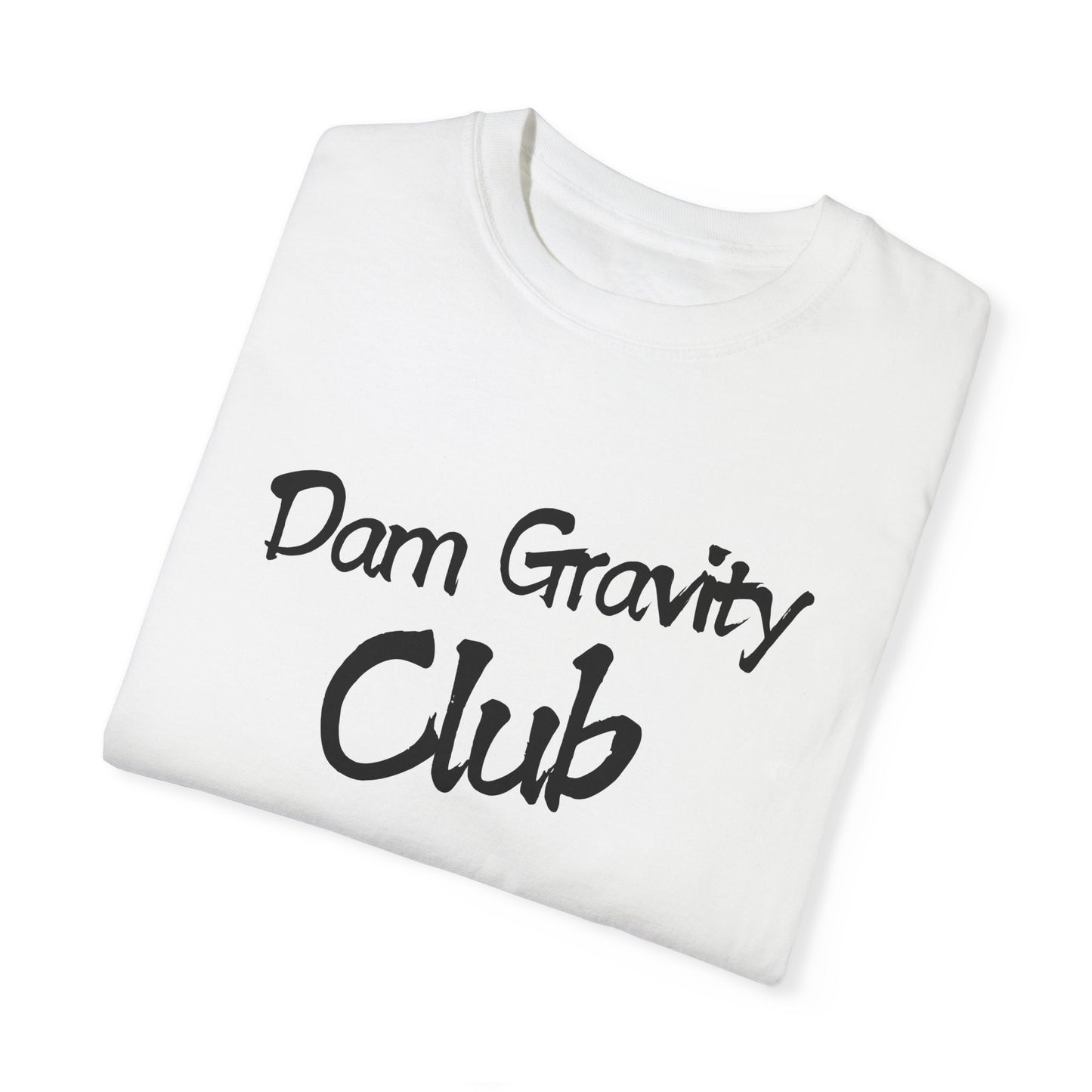 Lyn's Dam Gravity Club T-shirt