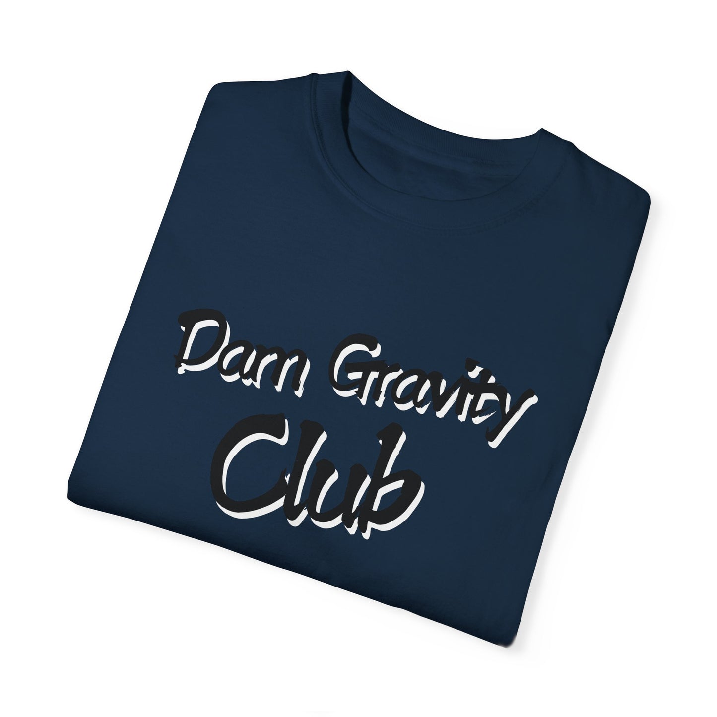 Lyn's Dam Gravity Club T-shirt